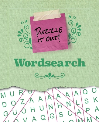 Puzzle It Out! Wordsearch book