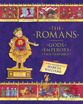 Romans: Gods, Emperors and Dormice by Marcia Williams