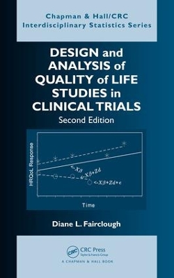 Design and Analysis of Quality of Life Studies in Clinical Trials by Diane L. Fairclough