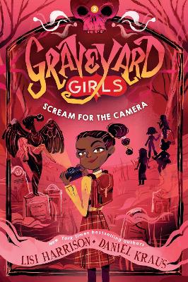 Scream for the Camera by Lisi Harrison