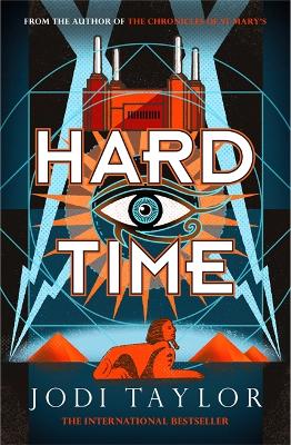 Hard Time: a bestselling time-travel adventure like no other book