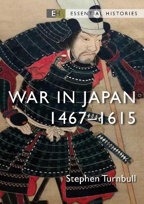 War in Japan: 1467–1615 book