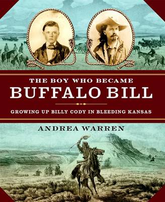 Boy Who Became Buffalo Bill book