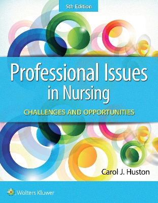 Professional Issues in Nursing: Challenges and Opportunities book