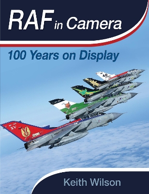 RAF in Camera: 100 Years on Display book