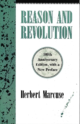 Reason And Revolution by Herbert Marcuse