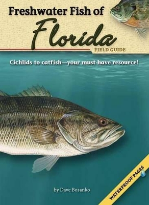 Freshwater Fish of Florida Field Guide book