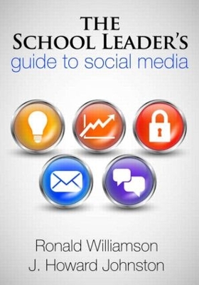 The School Leader's Guide to Social Media book
