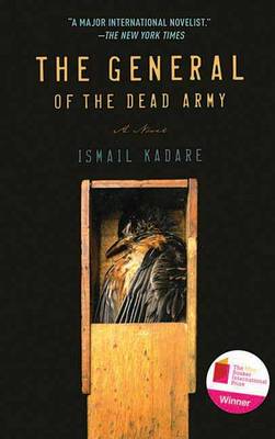 General of the Dead Army by Ismail Kadare