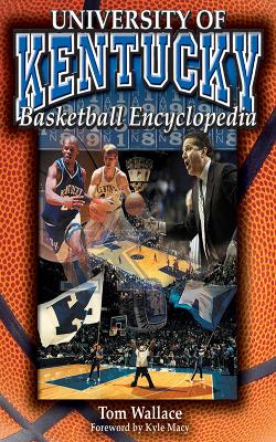 University of Kentucky Basketball Encyclopedia book