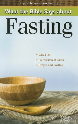 What the Bible Says about Fasting book