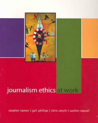 Journalism Ethics at Work book