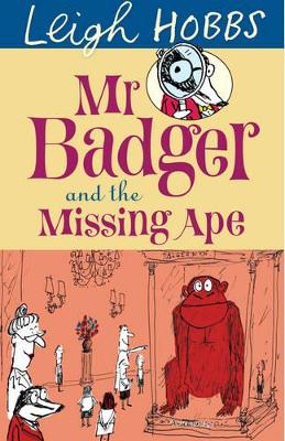 Mr Badger and the Missing Ape book