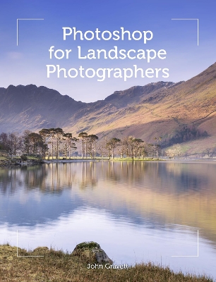 Photoshop for Landscape Photographers book