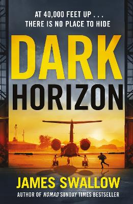 Dark Horizon: A high-octane thriller from the 'unputdownable' author of NOMAD book