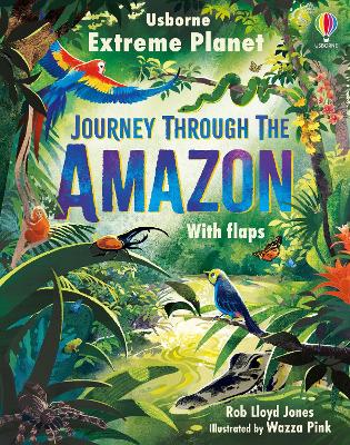 Extreme Planet: Journey through the Amazon book