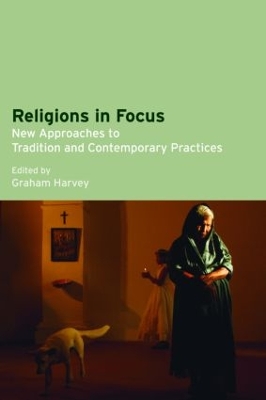 Religions in Focus by Graham Harvey