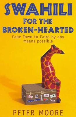 Swahili For The Broken-Hearted book