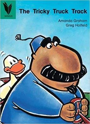 The Tricky Truck Track Big Book by Amanda Graham