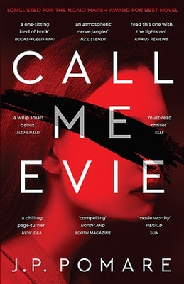 Call Me Evie: The bestselling debut thriller of 2019 by J.P. Pomare