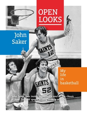 Open Looks: My Life In Basketball book