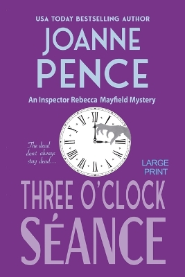 Three O'Clock Séance [Large Print]: An Inspector Rebecca Mayfield Mystery book