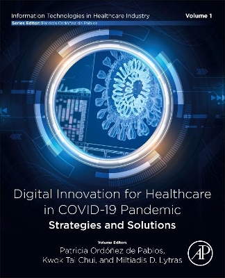 Digital Innovation for Healthcare in COVID-19 Pandemic: Strategies and Solutions book