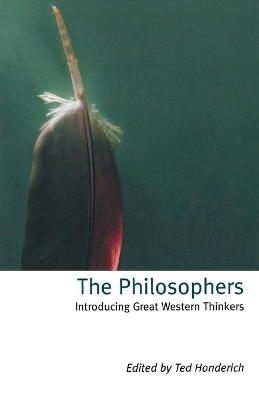 The Philosophers by Ted Honderich