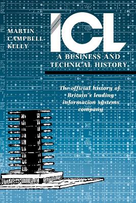 ICL: A Business and Technical History book