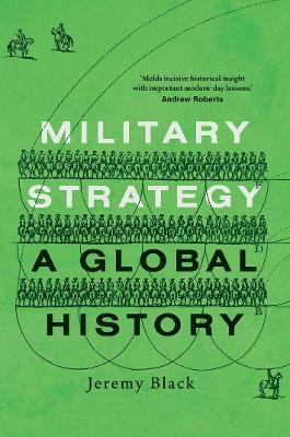 Military Strategy: A Global History book