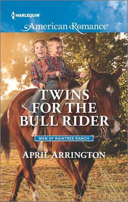 Twins for the Bull Rider by April Arrington