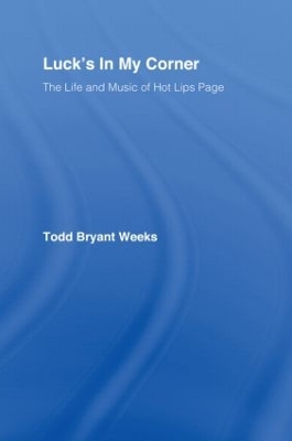 Luck's In My Corner by Todd Bryant Weeks