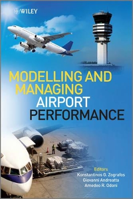 Modelling and Managing Airport Performance book