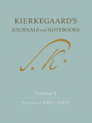 Kierkegaard's Journals and Notebooks by Søren Kierkegaard