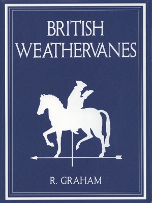 Rodney Graham - British Weathervanes book