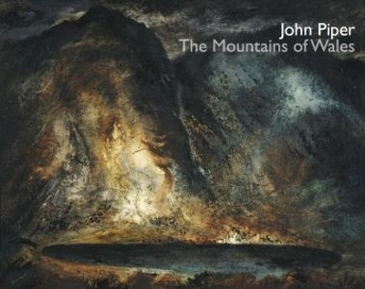 John Piper: The Mountains of Wales book