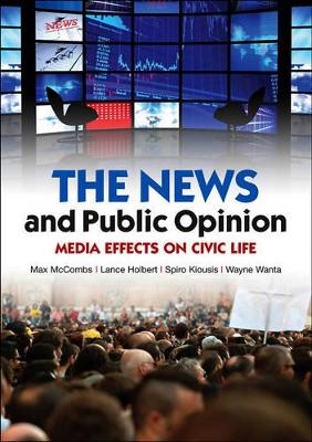 The News and Public Opinion by Maxwell McCombs