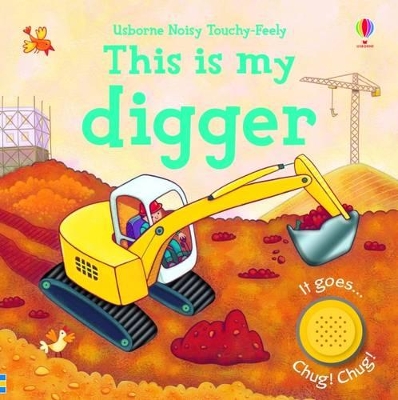 This is My Digger by Jessica Greenwell