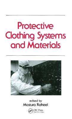 Protective Clothing Systems and Materials book