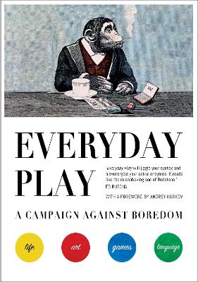 Everyday Play: A Campaign Against Boredom book