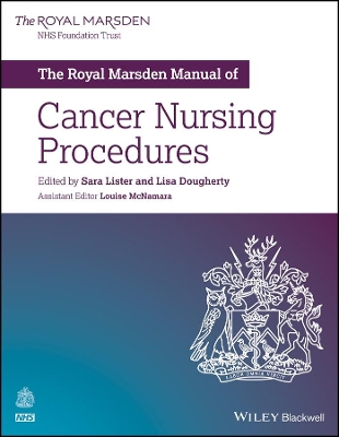 The Royal Marsden Manual of Cancer Nursing Procedures by Sara Lister