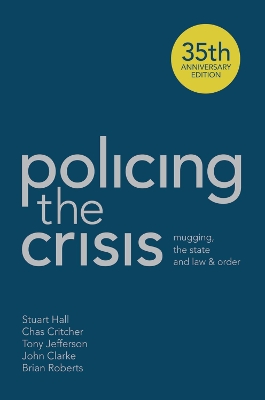 Policing the Crisis book