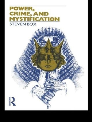 Power, Crime and Mystification book