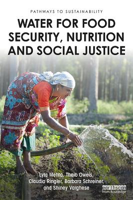 Water for Food Security, Nutrition and Social Justice book