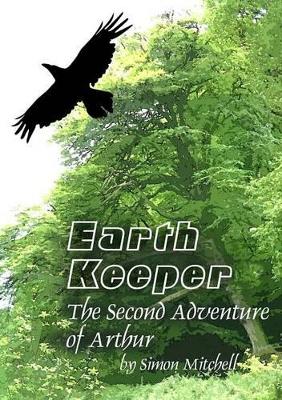 Earthkeeper - the Second Adventure of Arthur book