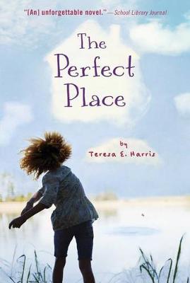 Perfect Place by Teresa E Harris