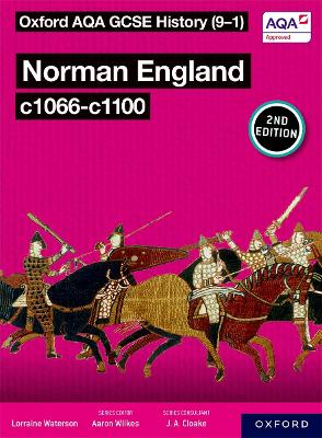 Oxford AQA GCSE History (9-1): Norman England c1066-c1100 Student Book Second Edition book