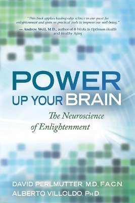 Power Up Your Brain: the Neuroscience of Enlightenment book