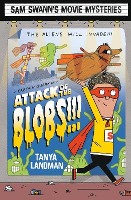 Sam Swann's Movie Mysteries: Attack of the Blobs!!! book