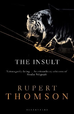 The Insult by Rupert Thomson